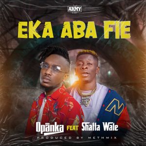 Eka Aba Fie ft Shata Wale
